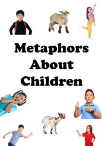 metaphors about children