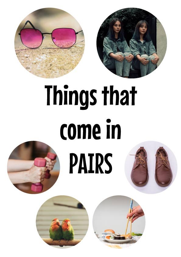 Big list of things that come in pairs ESL Vault Big list of things that come in pairs ESL Vault